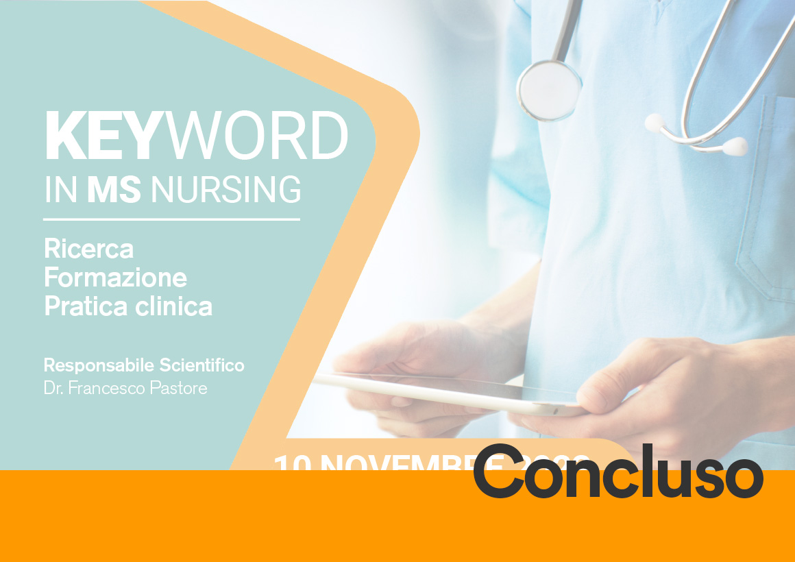 Keyword in MS nursing - ricerca, formazione e pratica clinica